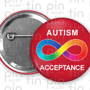 Autism acceptance pin back button badge